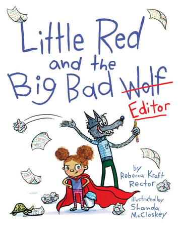 Little Red and the Big Bad Wolf Editor