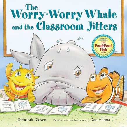 The Worry Worry Whale and the Classroom Jitters